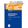 Direktmarketing-Management: Grundlagen - Instrumente - Prozesse