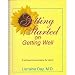 Search : Getting Started on Getting Well; A Workbook to Accompany the Videos