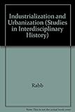 Industrialization and Urbanization (Studies in Interdisciplinary History)