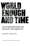 World Enough and Time: Successful Strategies for Resource Management
