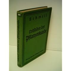 O. Schmeil: Leitfaden der Pflanzenkunde f�r h�here Lehranstalten