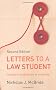 Letters to a Law Student: A Guide to Studying Law at University