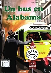 Un bus en Alabama / A Bus in Alabama (Spanish Edition)