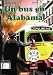 Un bus en Alabama / A Bus in Alabama (Spanish Edition)