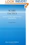 Scare Tactics: Arguments that Appeal to Fear and Threats (Argumentation Library)