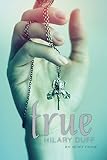 By Hilary Duff - True: An Elixir Novel (Reprint) (2014-04-16) [Paperback]