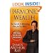 Harmonic Wealth: The Secret of Attracting the Life You Want
