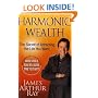 Harmonic Wealth: The Secret of Attracting the Life You Want