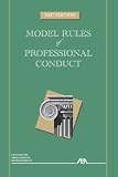 Books : Model Rules of Professional Conduct, 2007 Edition (Model Rules of Professional Conduct)