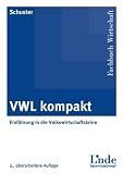 Produkt-Bild: VWL kompakt: Einf&uuml;hrung in die Volkswirtschaftslehre