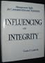 Influencing with Integrity: Management Skills for Communication and Negotiation