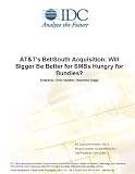 AT T s BellSouth Acquisition: Will Bigger Be Better for SMBs Hungry for Bundles?