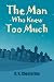 Books : The Man Who Knew Too Much
