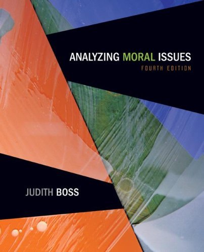 Analyzing Moral Issues 4th edition