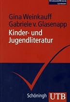 Kinder- und Jugendliteratur. StandardWissen Lehramt
