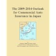 The 2009-2014 Outlook for Commercial Auto Insurance in Japan'
