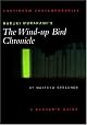 Haruki Murakami's The Wind-up Bird Chronicle: A Reader's Guide (Continuum Contemporaries)