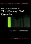 Haruki Murakami's The Wind-up Bird Chronicle: A Reader's Guide (Continuum Contemporaries)