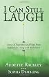 I Can Still Laugh: Stories of Inspiration and Hope from Individuals Living with Alzheimer's