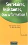 Secr�taires, assistantes, osez la formation !