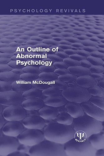 An Outline of Abnormal Psychology (Psychology Revivals)