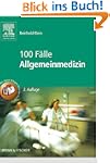 100 F�lle Allgemeinmedizin