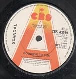 GOODBYE TO YOU 7 INCH (7" VINYL 45) UK CBS 1982
