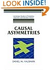 Causal Asymmetries (Cambridge Studies in Probability, Induction and Decision Theory)