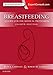 Breastfeeding: A Guide for the Medical Profession