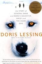 Story of General Dann and Mara's Daughter, Griot and the Snow Dog: A Novel