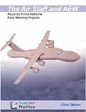 The Air Staff and AEW: Royal Air Force Airborne Early Warning Projects