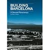 Building Barcelona: A Second Renaissance