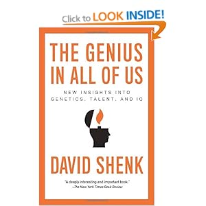 The Genius in All of Us - David Shenk