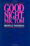 Good Night, Mr. Tom