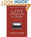 The Five Dysfunctions of a Team: A Leadership Fable (J-B Lencioni Series)