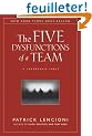 The Five Dysfunctions of a Team: A Leadership Fable