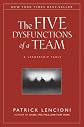 The Five Dysfunctions of a Team: A Leadership Fable (J-B Lencioni Series)