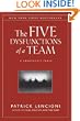 The Five Dysfunctions of a Team