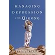Managing Depression With Qigong ~ Frances Gaik