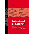 Taschenw�rterbuch Albanisch-Deutsch / Deutsch-Albanisch: Mit rund 12 000 Stichw�rtern und Redewendungen
