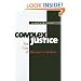 Complex Justice: The Case of Missouri v. Jenkins