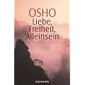 Liebe, Freiheit, Alleinsein