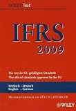 Produkt-Bild: International Financial Reporting Standards (IFRS) 2009: Deutsch-Englische Textausgabe der von der EU gebilligten Standards. English & German edition ... Reporting Standards (Ifrs) Deutsche-)