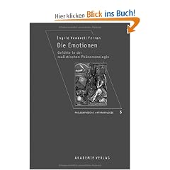 Die Emotionen: Gef�hle in der realistischen Ph�nomenologie