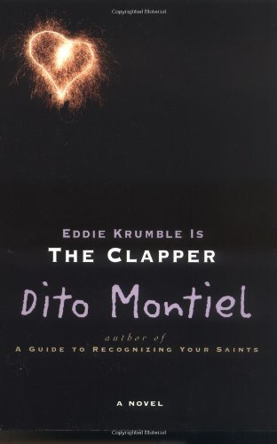 Eddie Krumble Is the Clapper: A Novel