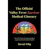 The Official Valley Fever Survivor Medical Glossary