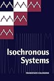 Isochronous systems