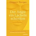 Der Angst ein L�cheln schenken - Erwecke das wahre Herz der Tapferkeit