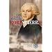 Robespierre: �berlieferungen zur Geschichte unserer Zeit