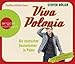 "Viva Polonia (4 CDs): Als deutscher Gastarbeiter in Polen" (Steffen MÃ¶ller)